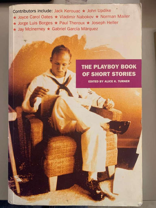 The Playboy Book of Short Stories by Alice K. Turner