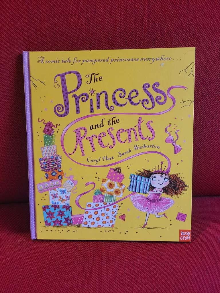 The Princess and the Presents by Caryl Hart
