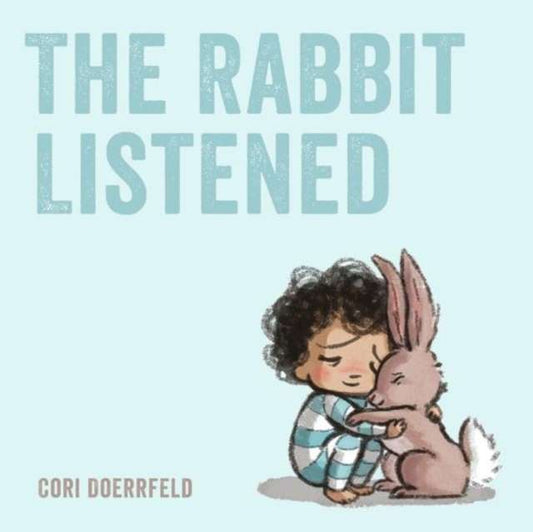 The Rabbit Listened by Cori Doerrfeld