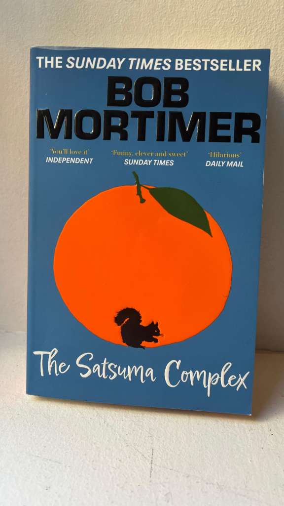 The Satsuma Complex by Bob Mortimer