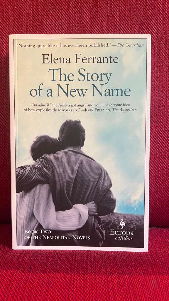 The Story Of A New Name by Elena Ferrante
