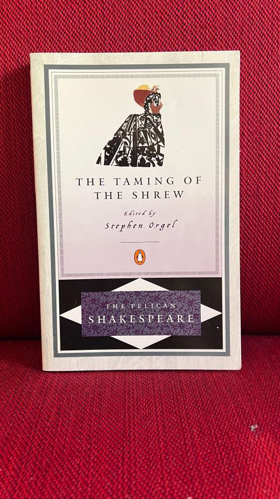 The Taming of the Shrew by William Shakespeare