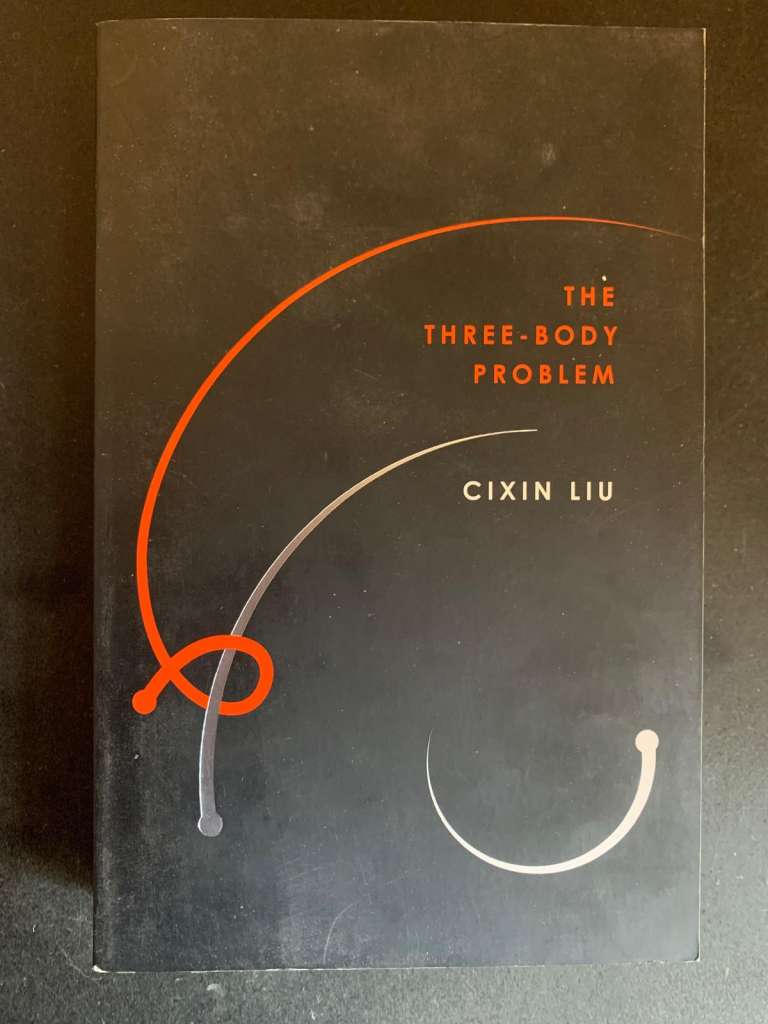 The Three Body Problem by Cixin Liu