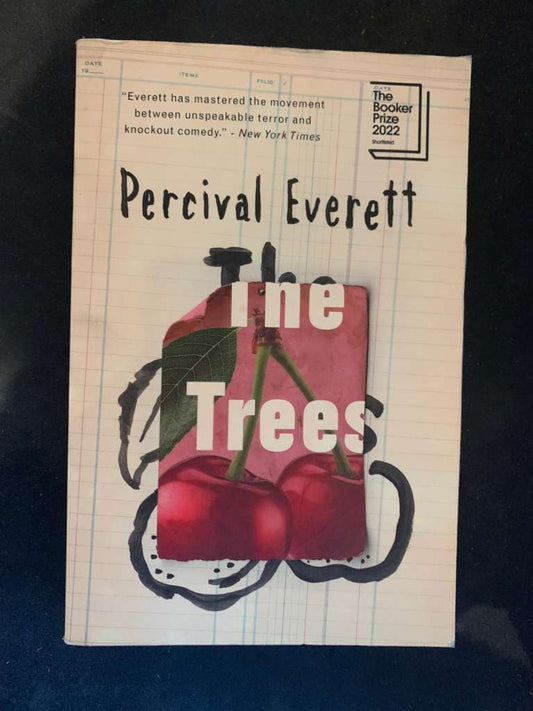 The Trees by Percival Everett