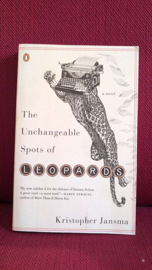 The Unchangeable Spots of Leopards by Kristopher Jansma