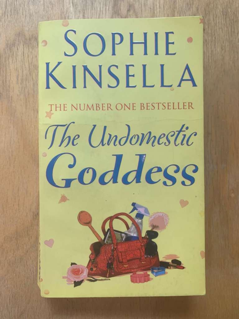 The Undomestic Goddess by Sophie Kinsella