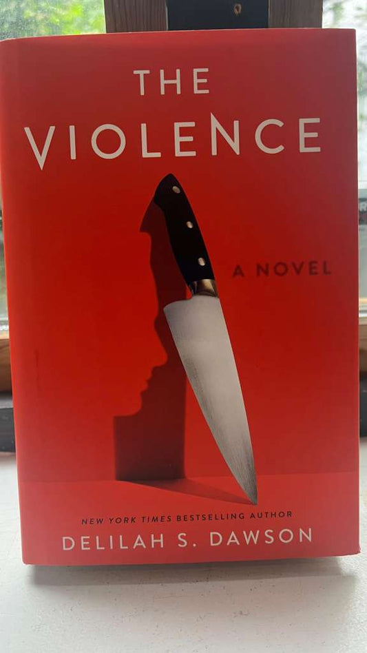 The Violence by Delilah S. Dawson