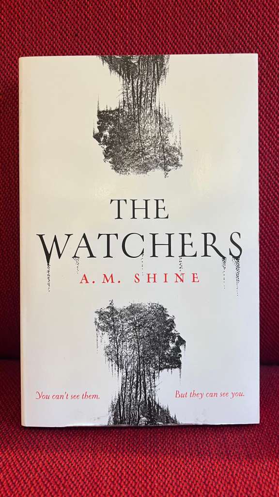 The Watchers by A.M. Shine