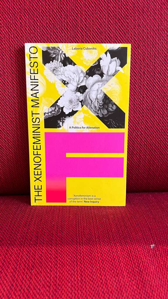 The Xenofeminist Manifesto by Laboria Cuboniks