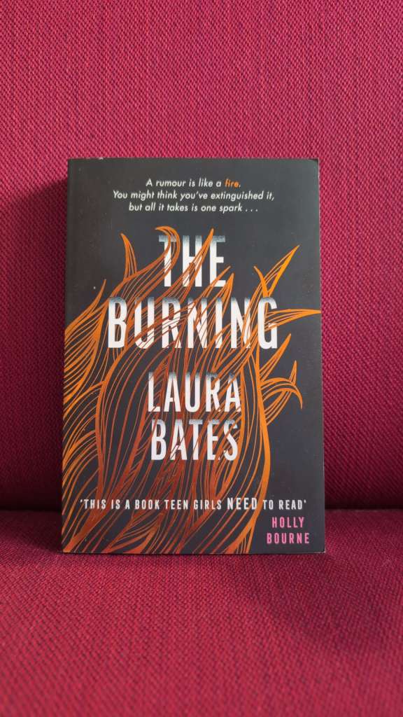 The Burning by Laura Bates