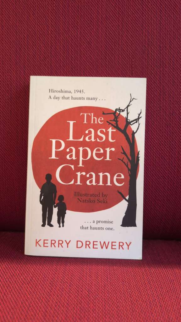 The Last Paper Crane by Kerry Drewery