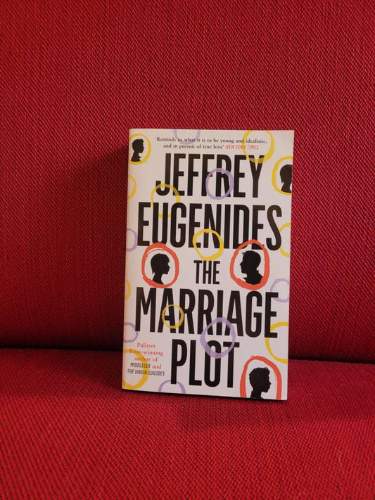 The Marriage Plot by Jeffrey Eugenides