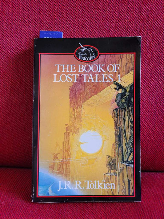 The Book of Lost Tales 1 by J.R.R.Tolkien
