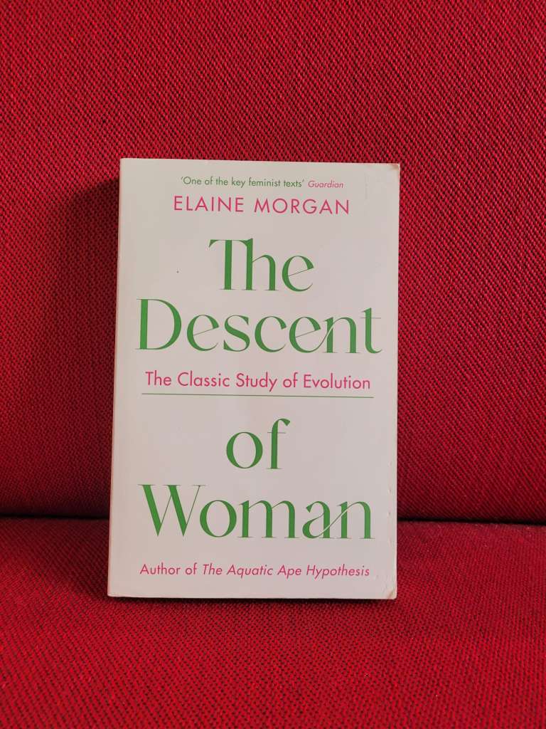 The Descent of Woman by Elaine Morgan