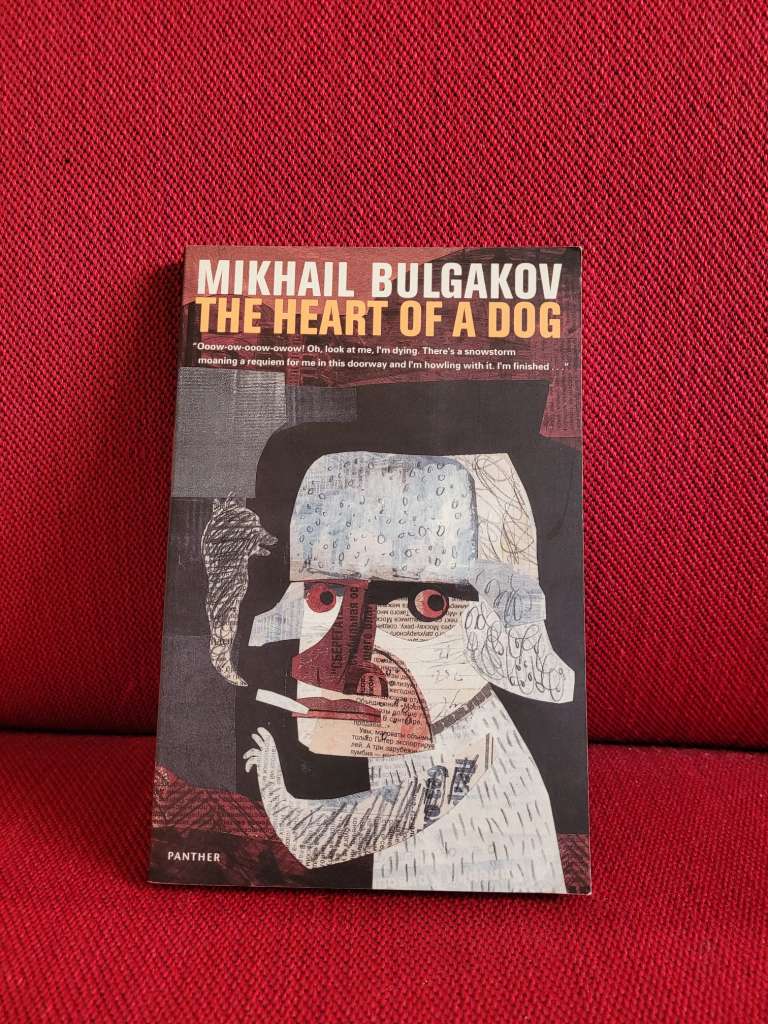 The Heart Of A Dog by Mikhail Bulgakov