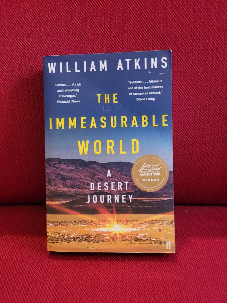 The Immeasurable World by William Atkins