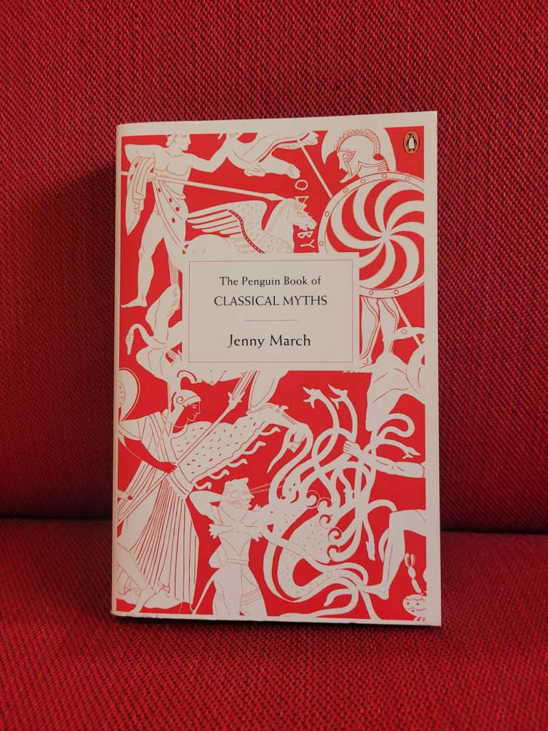 The Penguin Book of Classical Myths by Jenny March