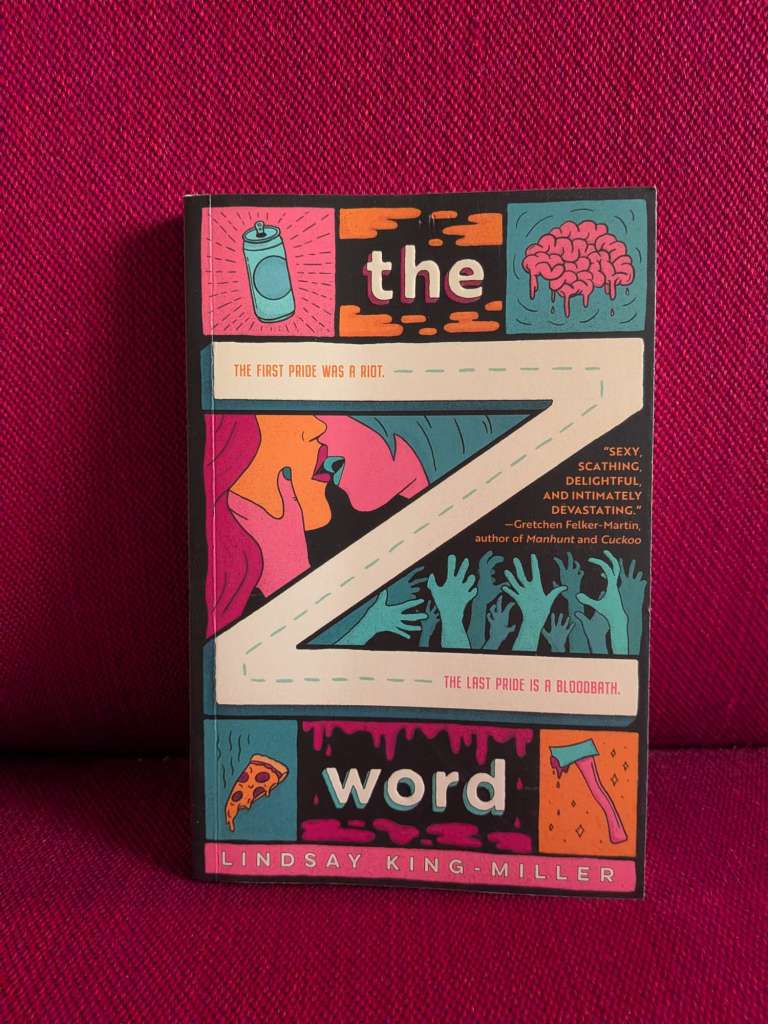 The Z Word by Lindsay King-Miller
