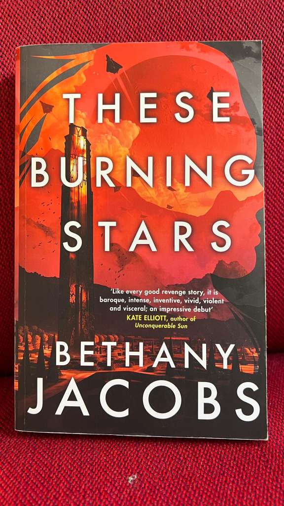 These Burning Stars by Bethany Jacobs