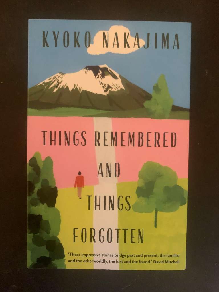 Things Remembered and Things Forgotten by Kyoto Nakajima