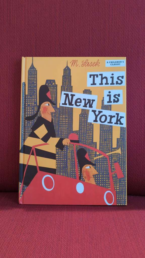This Is New York by Miroslav Sasek