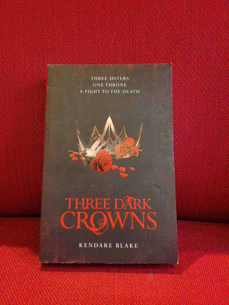 Three Dark Crowns by Kendare Blake