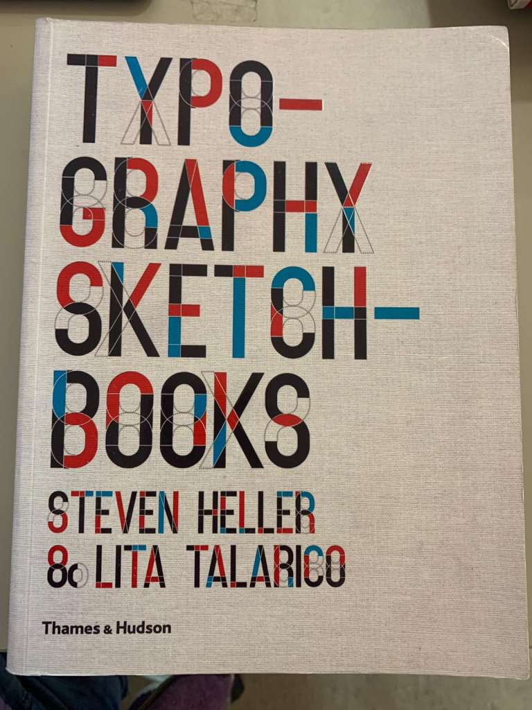 Typography Sketchbooks by Steven Heller and Lita Talarico