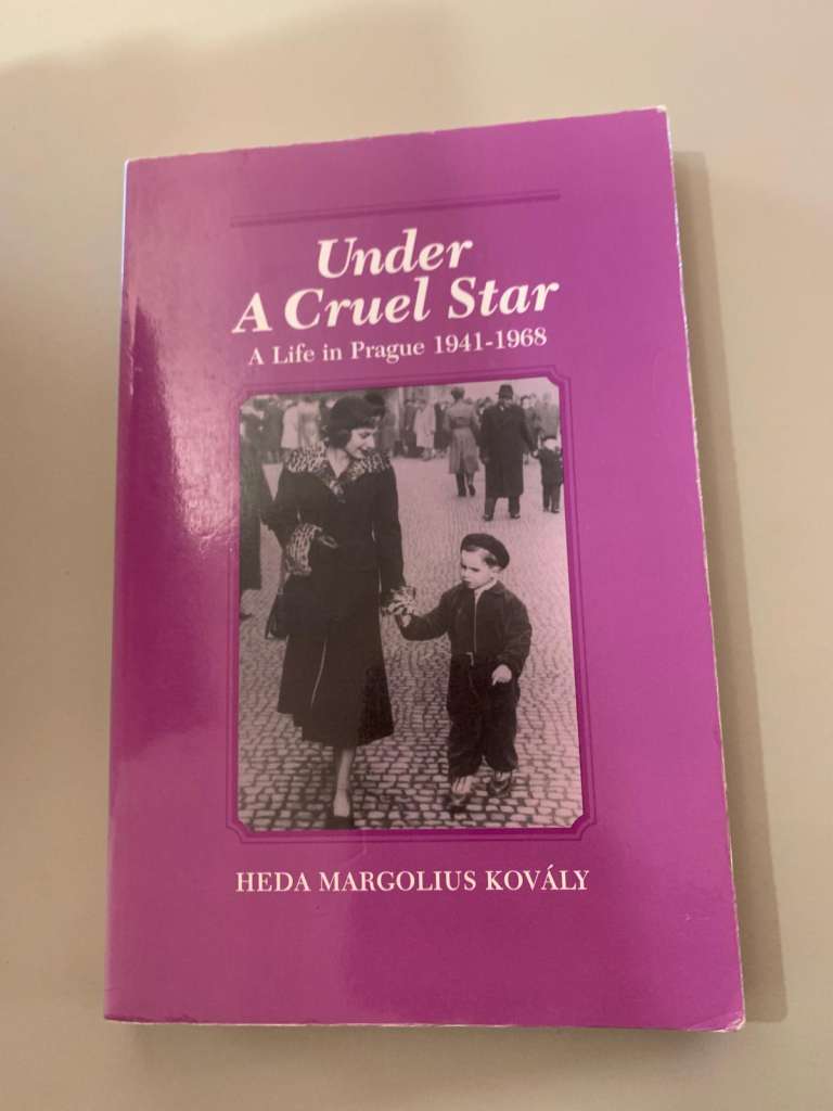 Under A Cruel Star by Heda Margolius Kovaly