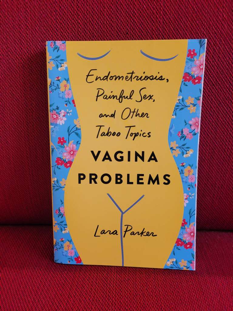 Vagina Problems by Lara Parker