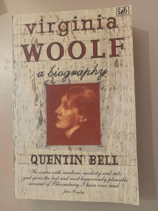 Virgina Woolf: An Autobiography by Quentin Bell