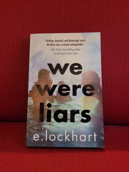 We Were Liars by E. Lockhart