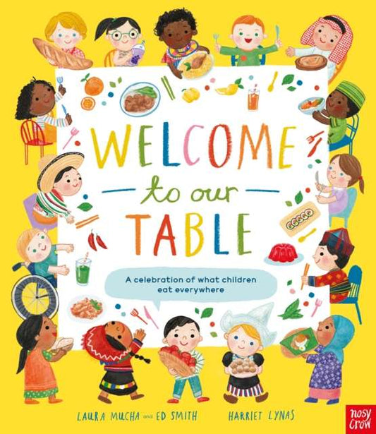 Welcome to Our Table by Laura Mucha