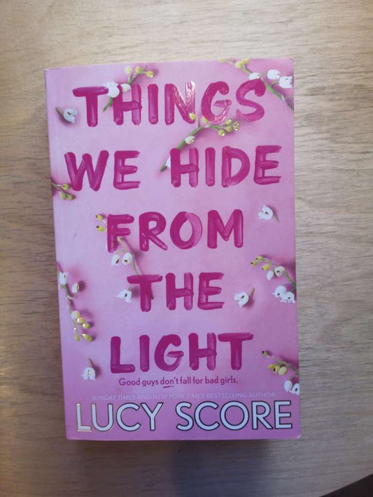 Things We Hide from the Light by Lucy Score