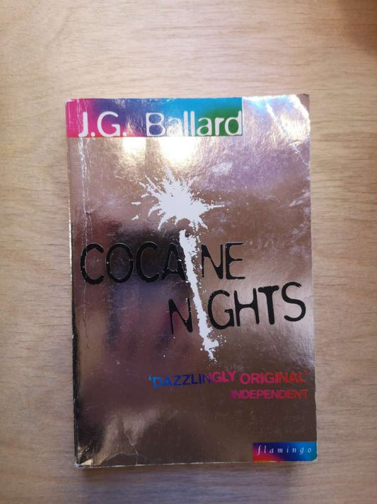 Cocaine Nights by J.G. Ballard