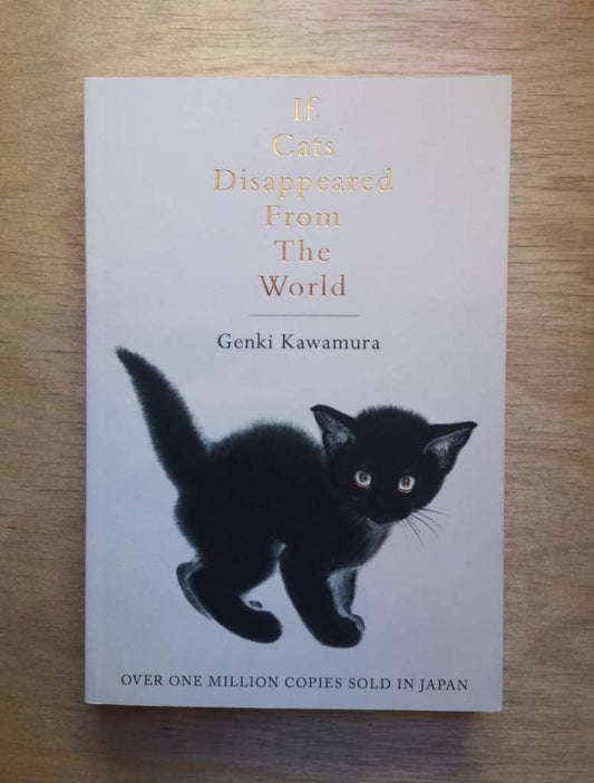If Cats Disappeared From The World by Genki Kawamura