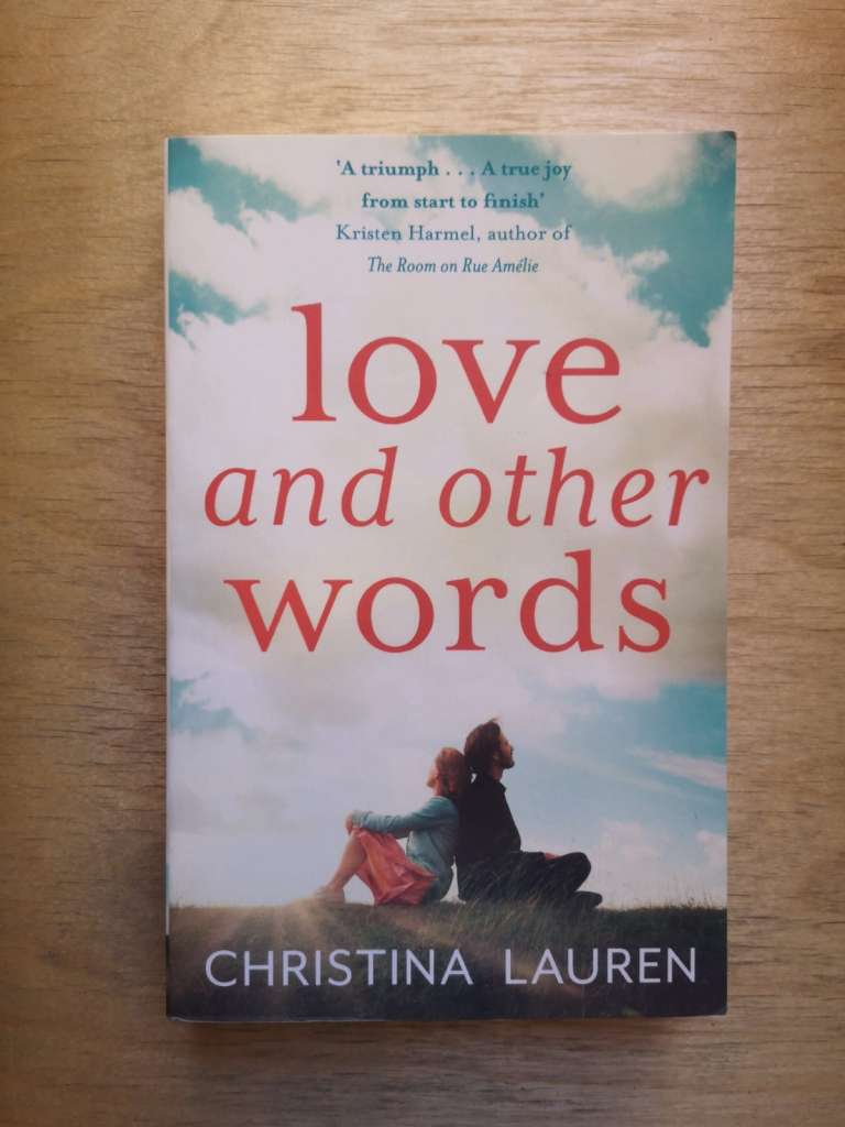 Love and Other Words by Christina Lauren