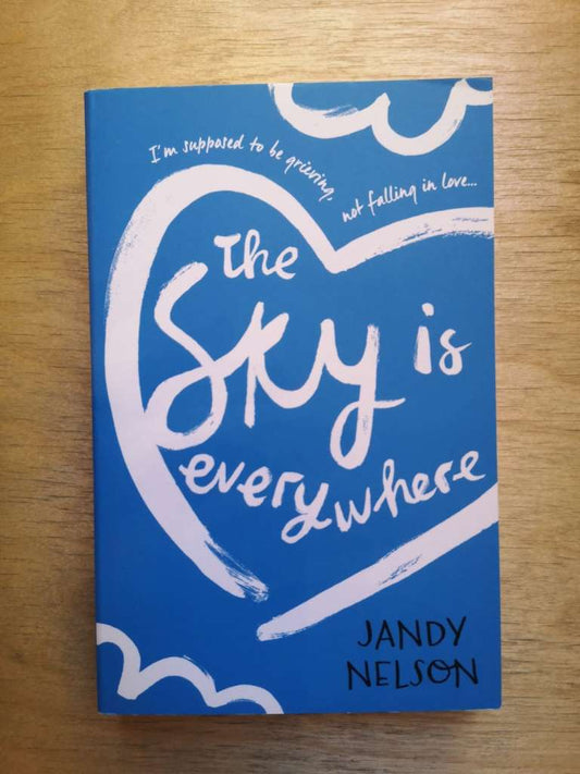 The Sky is Everywhere by Jandy Nelson