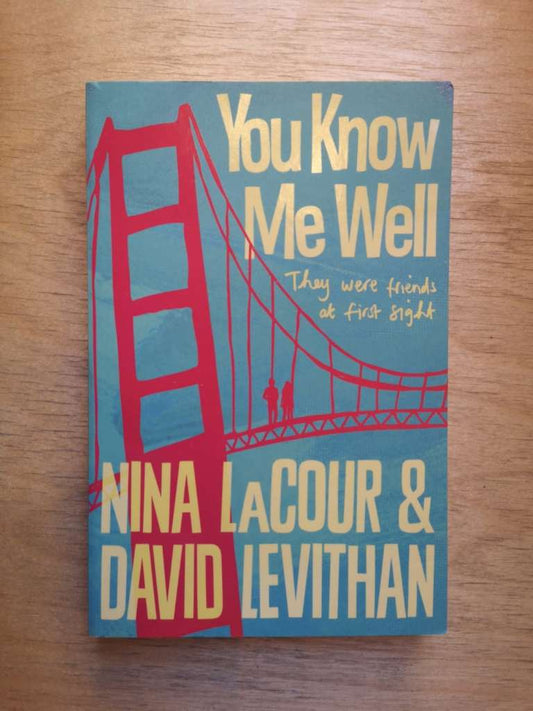You Know Me Well by Nina LaCour & David Levithan