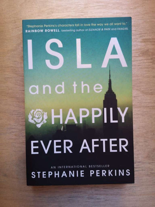 Isla and the Happily Ever After by Stephanie Perkins