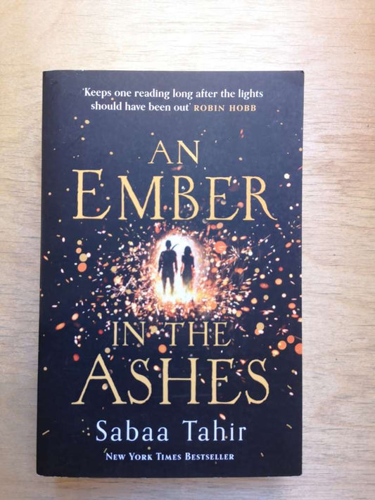 An Ember in the Ashes  by Sabaa Tahir