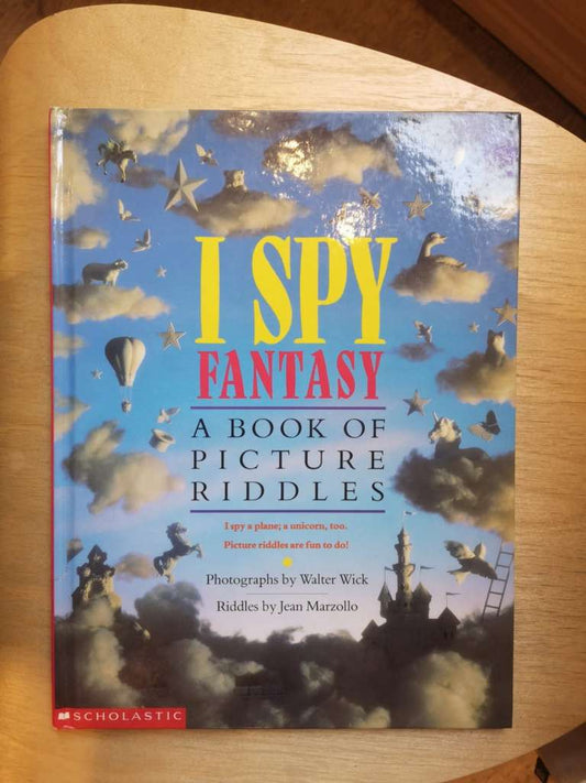 I Spy Fantasy: A Book of Picture Riddles Hardcover