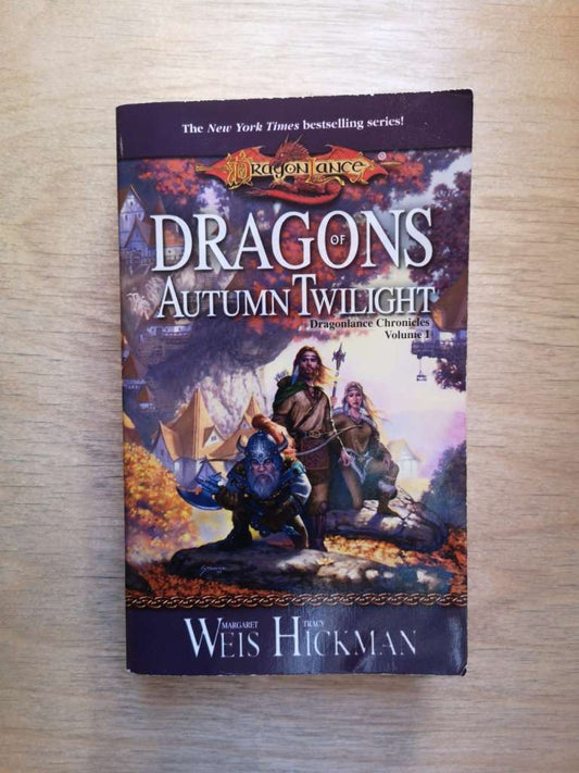 Dragons of Autumn Twilight  Margaret Weis ,  Tracy Hickman