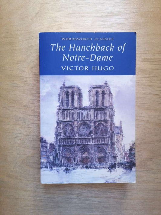 Hunchback of Notre Dame (Wordsworth Collection) By Victor Hugo