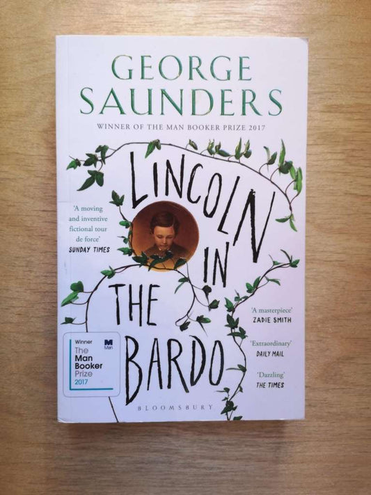 Lincoln in the Bardo By George Saunders