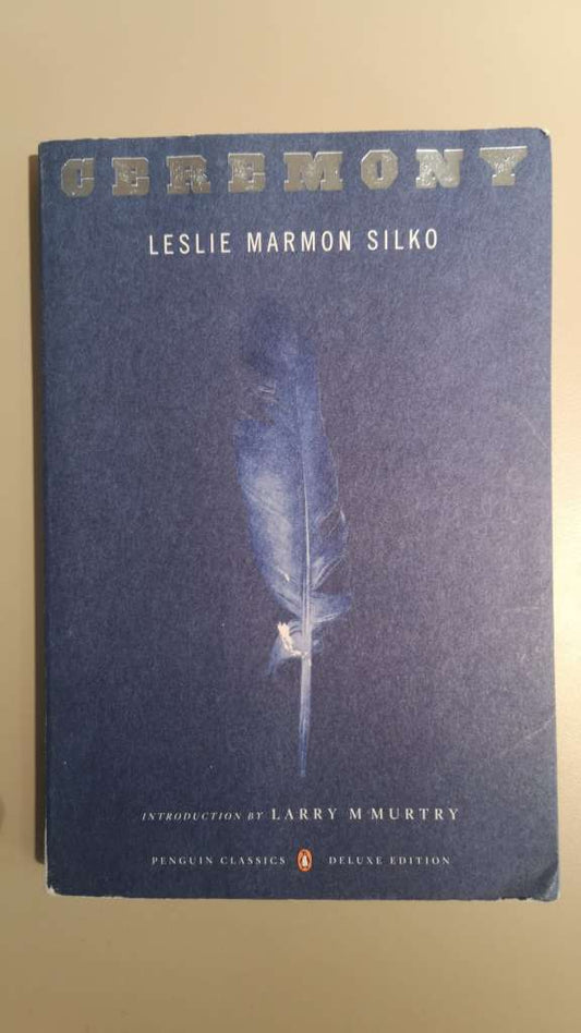 Ceremony by Leslie Marmon Silko, Introduction by Larry McMurtry