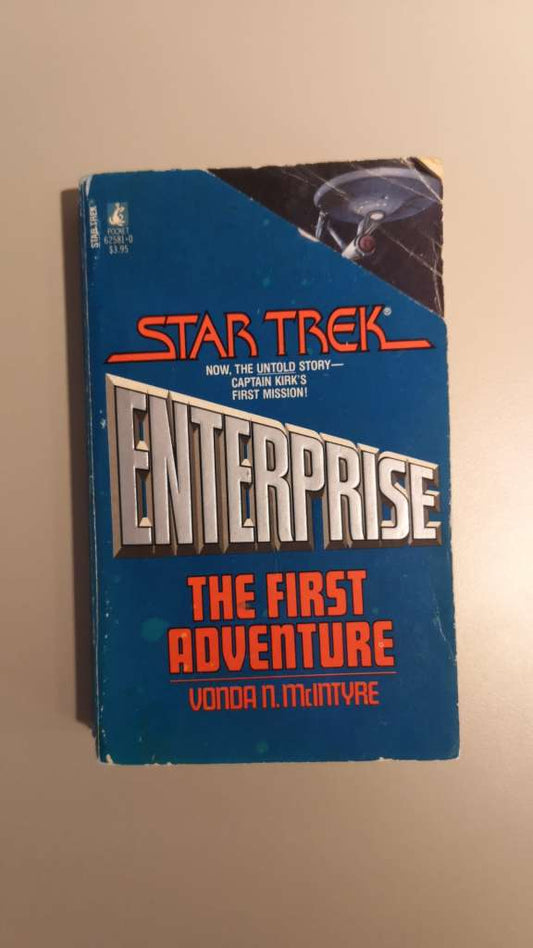 Star Trek: Enterprise - The First Adventure (1986) By Vonda N. McIntyre