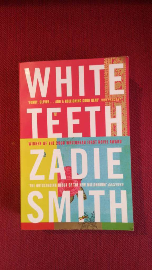 White Teeth by Zadie Smith