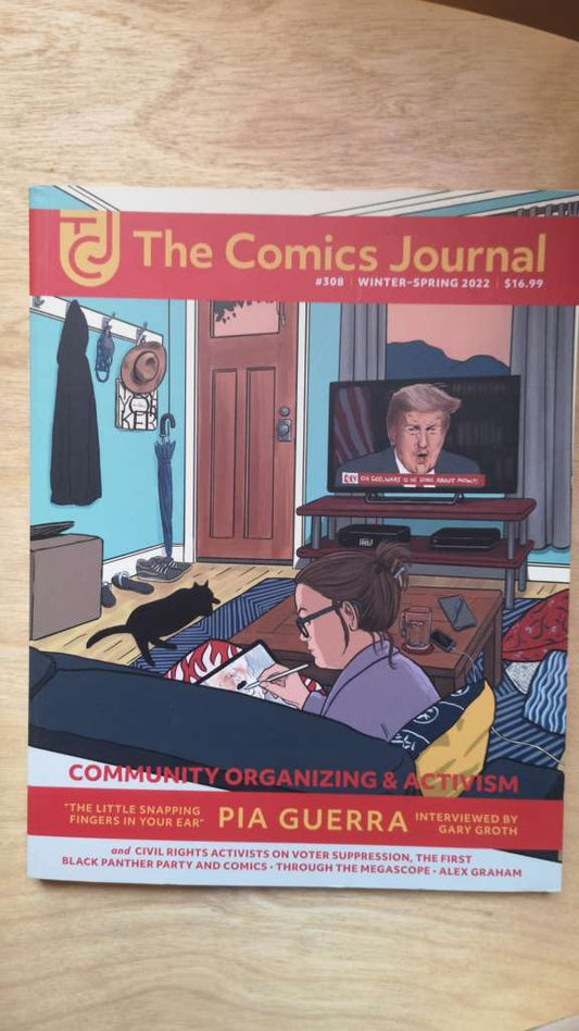 The Comics Journal #308 (2022) Community Organizing and Activism