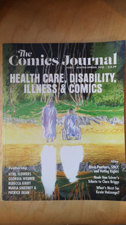 The Comics Journal #305 (2020): Health Care, Disability, Illness & Comics