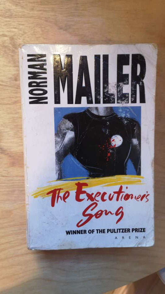 The Executioner's Song By:  Norman Mailer